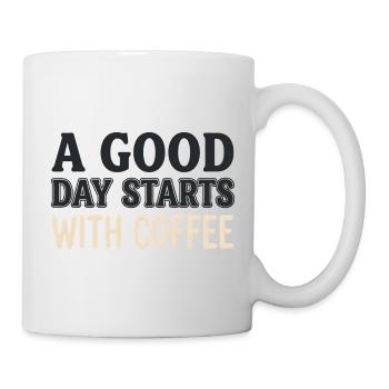 A Good Day Starts With Coffee - Motivations Spruch - Mug - white - Right