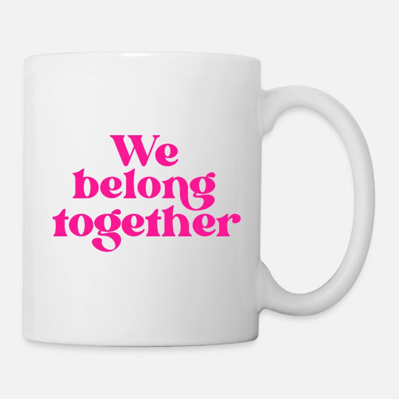 We belong together Magenta Typo - Mug - white