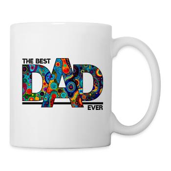 The Best Dad Ever - Colorful Bold Typography - Mug - white - Right