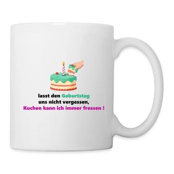 Birthday Cake Saying Humor Eat Hunger Feast - Mug - white - Right