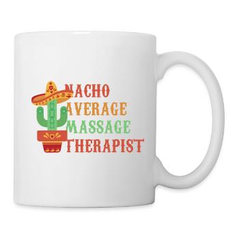 Non-nacho average massage therapist - Mug - white - Right