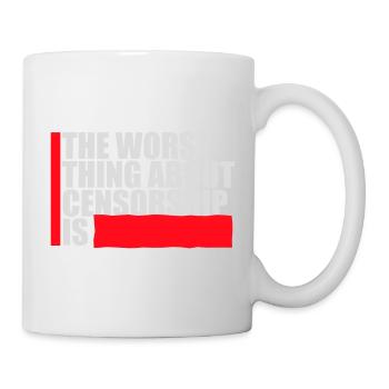 The Worst Thing About Censorship Is Funny Irony - Mug - white - Right