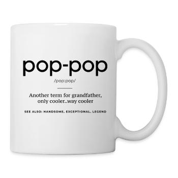 Pop-Pop Definition - Cool and Legendary Grandpa - Mug - white - Right