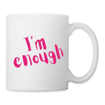 I’m Enough – Bold Pink Message - Mug - white - Right