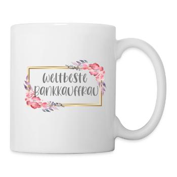 Bankkauffrau Ausbildung Beruf Arbeit Bank Büro - Tasse - Weiß - Rechts
