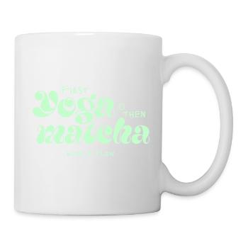First Yoga Then Matcha Typo Design - Mug - white - Right
