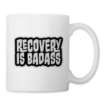 Recovery Is Badass Motivational Recovery Quote Logo - Mug - white - Right