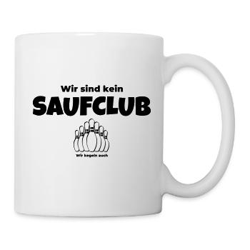 Wir sind kein Saufclub – Wir kegeln auch - Tasse - Weiß - Rechts
