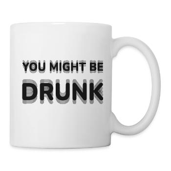 You Might Be Drunk Optical Illusion Typography Fun - Mug - white - Right