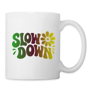 Slow Down Yoga Achtsamkeit und Ruhe - Tasse - Weiß - Rechts