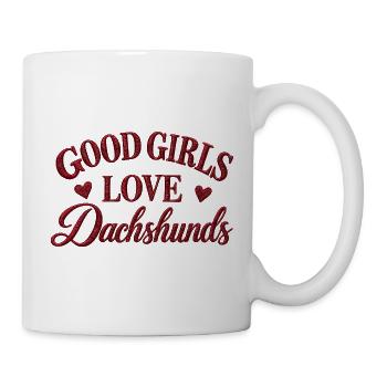 Good Girls Love Dachshunds - Tasse - Weiß - Rechts