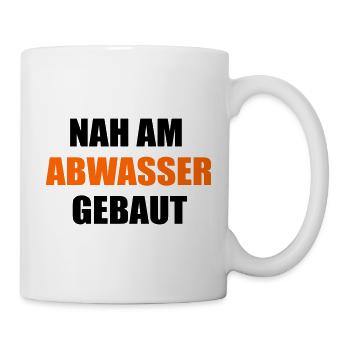 Kläranlage Abwasser Ironie - Tasse - Weiß - Rechts