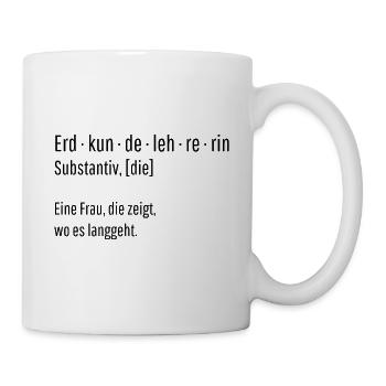 Erdkundelehrerin Substantiv Definition Geschenk - Tasse - Weiß - Rechts