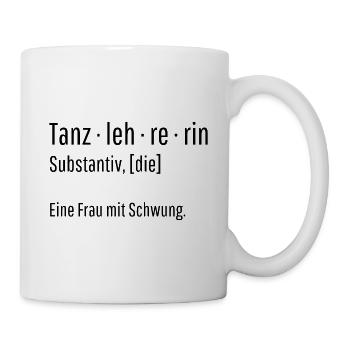 Tanzlehrerin Substantiv Definition Tanz Geschenk - Tasse - Weiß - Rechts
