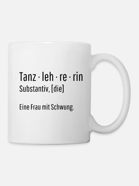 Tanzlehrerin Substantiv Definition Tanz Geschenk - Tasse - Weiß