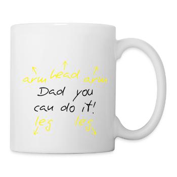 You can do it Dad - Tasse - Weiß - Rechts