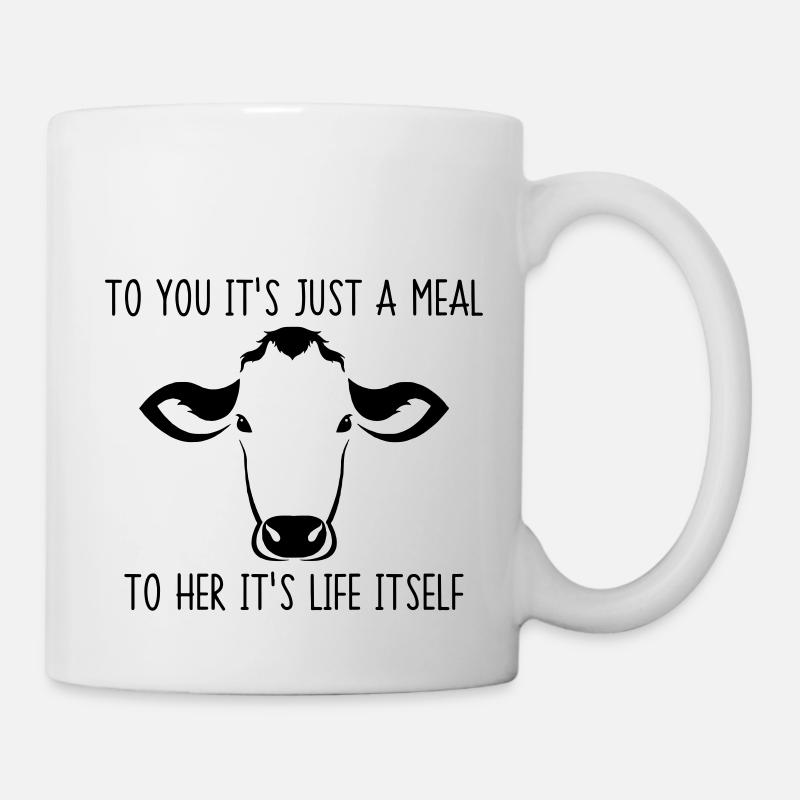 Um Sie ist es nur eine Mahlzeit zu ihr, dass es das Leben selbst - Tasse - Weiß