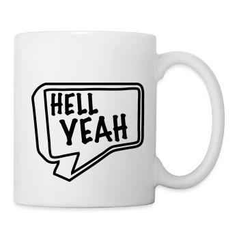 hell yeah - Tasse - Weiß - Rechts