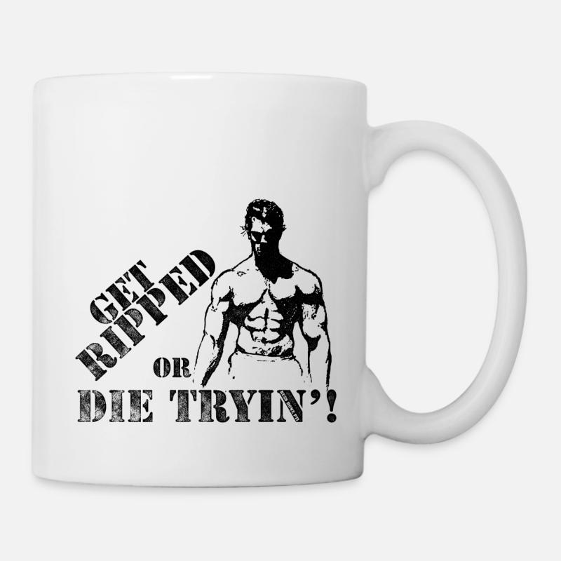 Get Ripped Or Die Trying - Mug - white