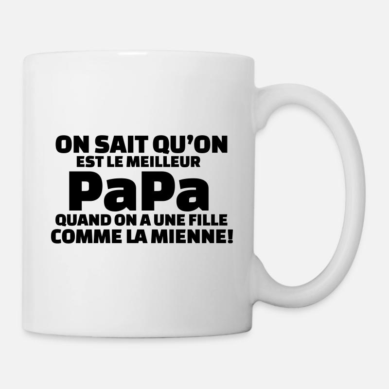 On sait qu'on est la meilleure papa ...quand on a1 - Mug blanc - blanc