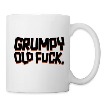 Grumpy Old Fuck - Tasse - Weiß - Rechts