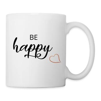 be happy - Tasse - Weiß - Rechts