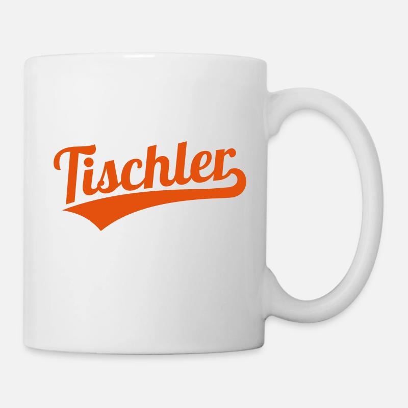 Tischler - Tasse - Weiß