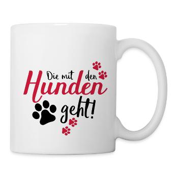 die mit den hunden geht - Tasse - Weiß - Rechts