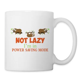 Lustiges Faultier not lazy müde langsam relaxen - Tasse - Weiß - Rechts