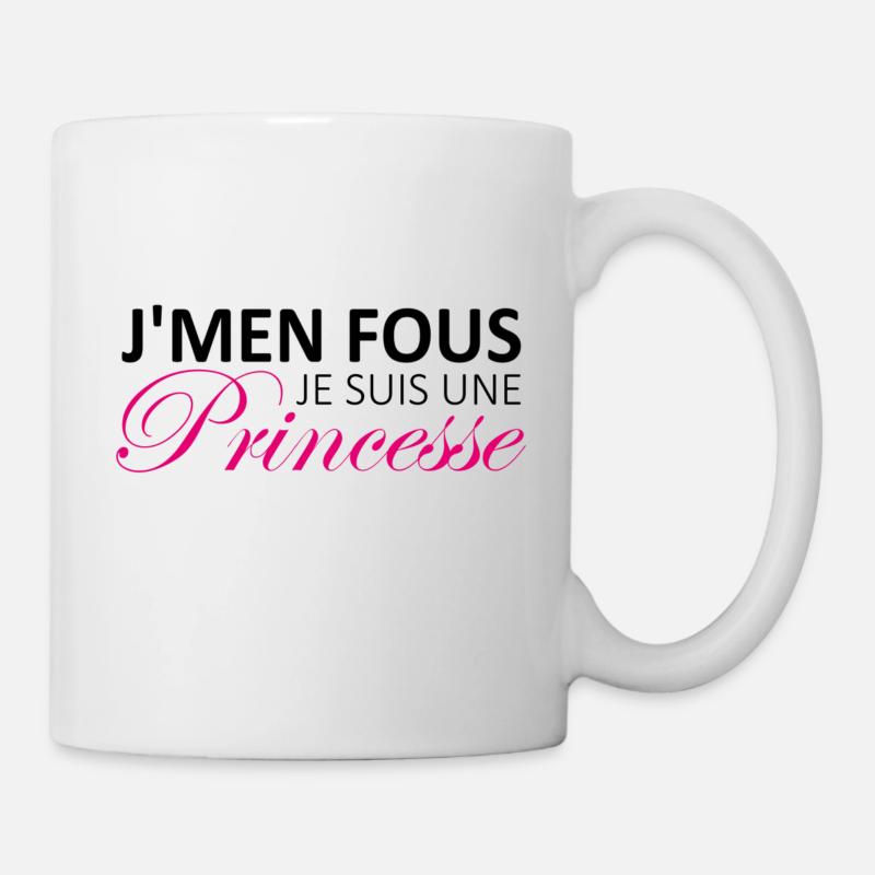 j'men fous je suis une princesse - Mug blanc - blanc