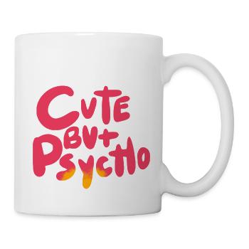 Cute But Psycho - Mug - white - Right