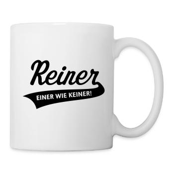 Reiner – Einer Wie Keiner! (Vorname / Name) - Tasse - Weiß - Rechts