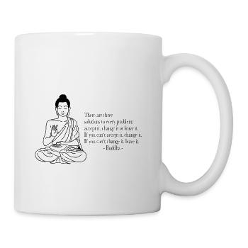 Buddha Buddhismus Weisheit Zitat Meditation - Tasse - Weiß - Rechts