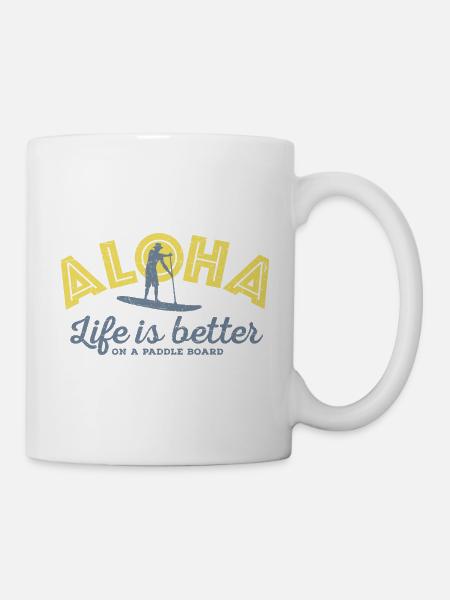 Aloha - Life is better on a paddle board (Männer) - Tasse - Weiß