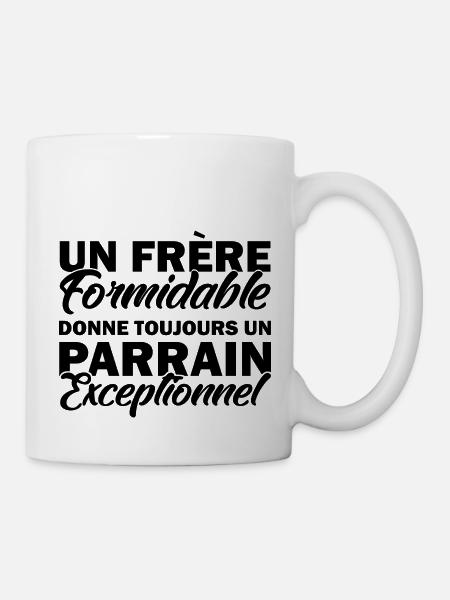 un Frère Formidable donne un Parrain Exceptionnel - Mug blanc - blanc