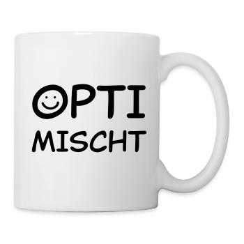 Optimischt | Schweizer Mundart cool lustig Spruch - Tasse - Weiß - Rechts