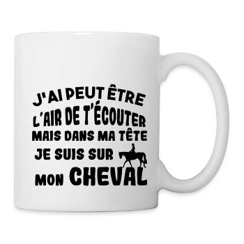 Dans ma tête je suis sur mon cheval cadeau humour - Mug blanc - blanc - Droite