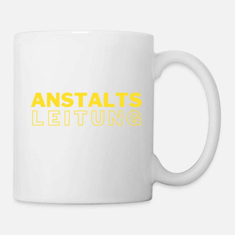 ANSTALTSLEITUNG - Tasse - Weiß