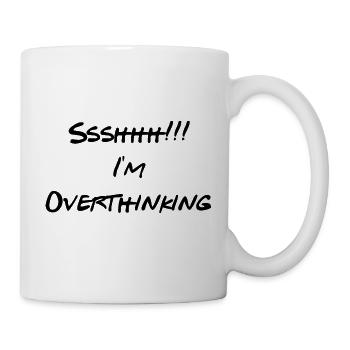 Ssshhh I m Überdenkdabei - Tasse - Weiß - Rechts