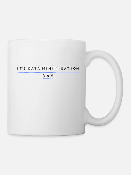 Data Minimierung day - Tasse - Weiß