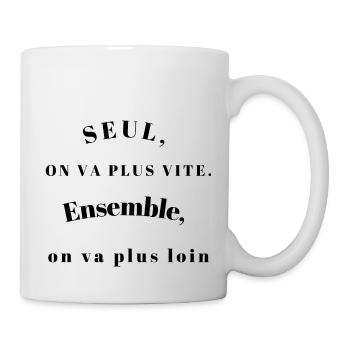 SEUL ON VA PLUS VITE - Mug blanc - blanc - Droite