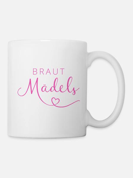 Braut Mädels / Team Braut - Tasse - Weiß