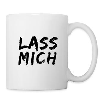 Lass mich ... - Tasse - Weiß - Rechts
