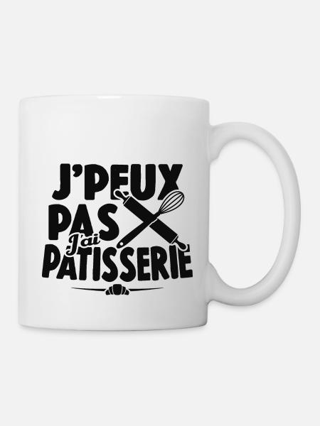 Je Peux Pas J'ai Pâtisserie - Mug blanc - blanc