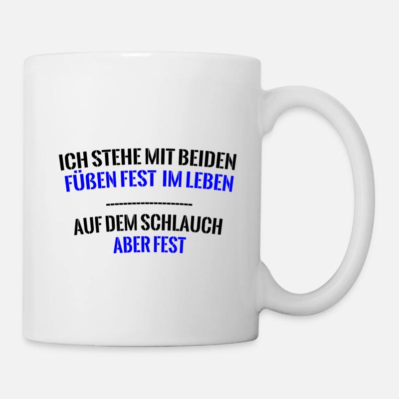 Auf dem Schlauch stehen lustiger Spruch Geschenk - Tasse - Weiß