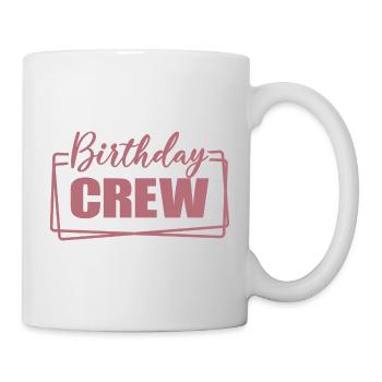 Birthday Crew Matching Group Birthday Party Outfit - Mug - white - Right