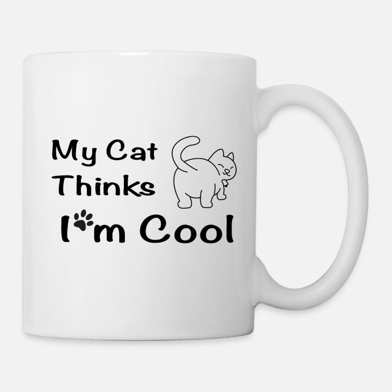 My Cat Thinks I'm Cool - Tasse - Weiß