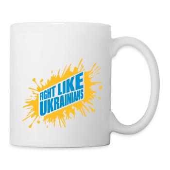 fight like ukrainians quote - Mug - white - Right