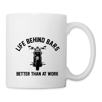 LEBEN HINTER GITTERN BESSER ALS BEI DER ARBEIT MOTORRAD - Tasse - Weiß - Rechts