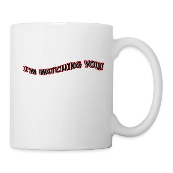 I'm Watching You! - Mug - white - Right